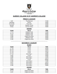 Queen's vs St Andrew's College 3 - 4 August 2018